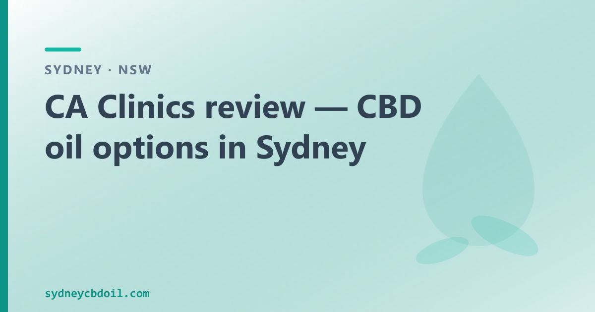 CA Clinics review — CBD oil options in Sydney