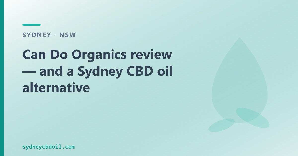 Can Do Organics review — an Australian CBD Oil Alternative