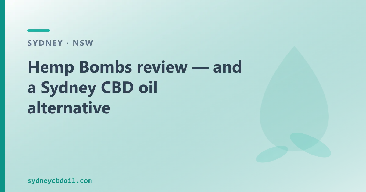 Hemp Bombs review — an Australian CBD Oil Alternative