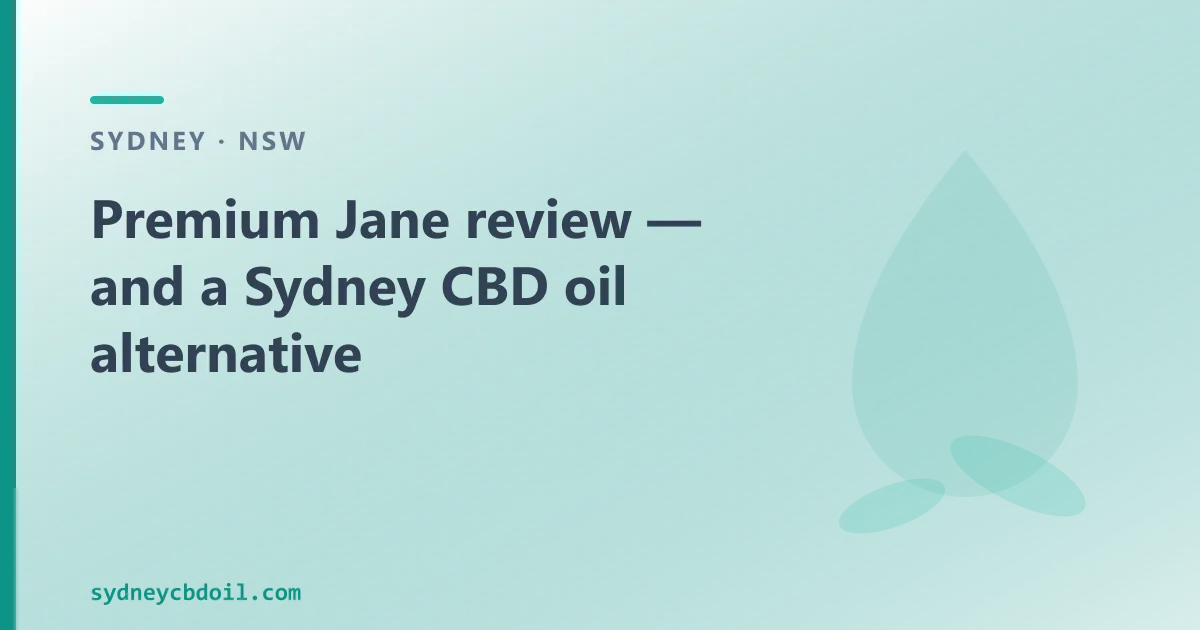 Premium Jane review — an Australian CBD Oil Alternative